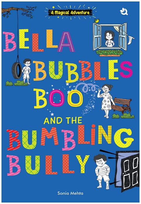 Bella Bubbles Boo and the Bumbling Bully